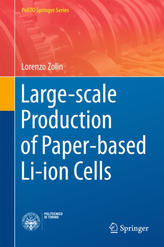 Large-scale Production of Paper-based Li-ion Cells  (e-bog) af Zolin, Lorenzo