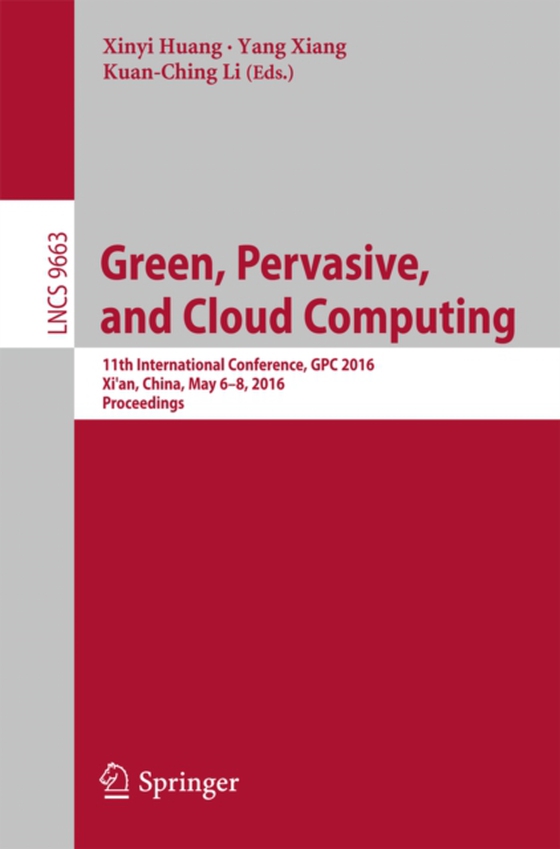 Green, Pervasive, and Cloud Computing (e-bog) af -