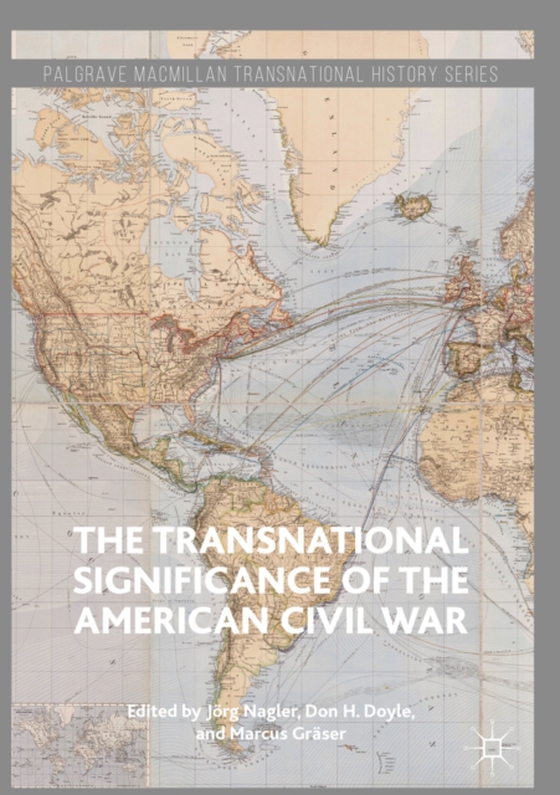 Transnational Significance of the American Civil War (e-bog) af -