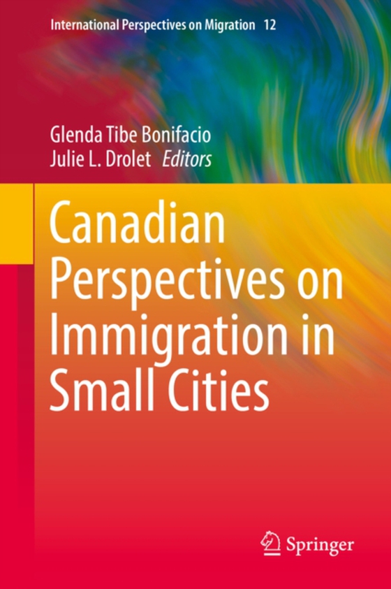 Canadian Perspectives on Immigration in Small Cities (e-bog) af -