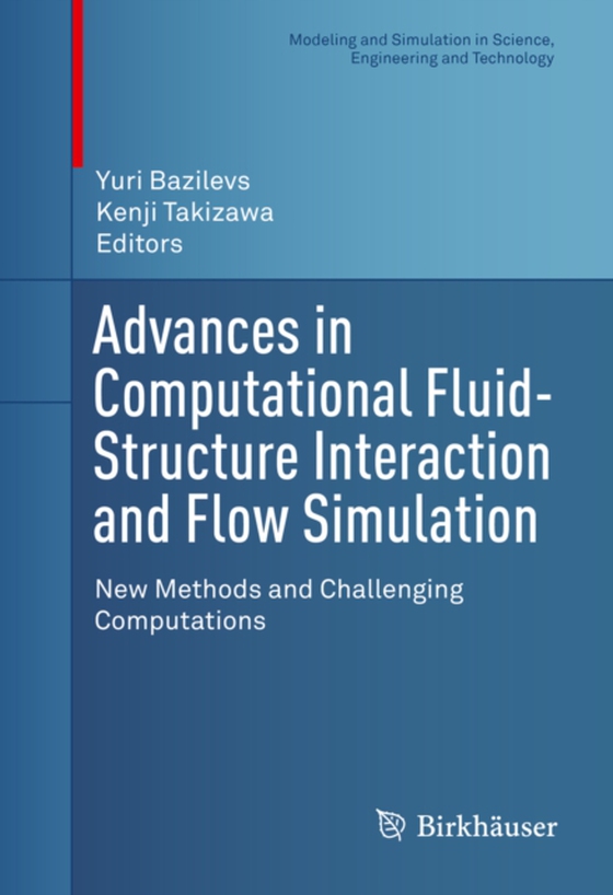 Advances in Computational Fluid-Structure Interaction and Flow Simulation (e-bog) af -