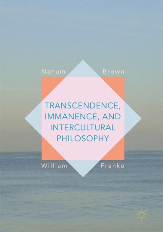 Transcendence, Immanence, and Intercultural Philosophy (e-bog) af -