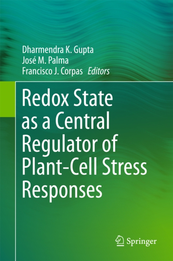 Redox State as a Central Regulator of Plant-Cell Stress Responses (e-bog) af -