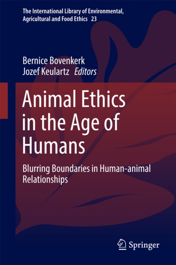 Animal Ethics in the Age of Humans (e-bog) af -