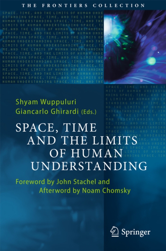 Space, Time and the Limits of Human Understanding (e-bog) af -