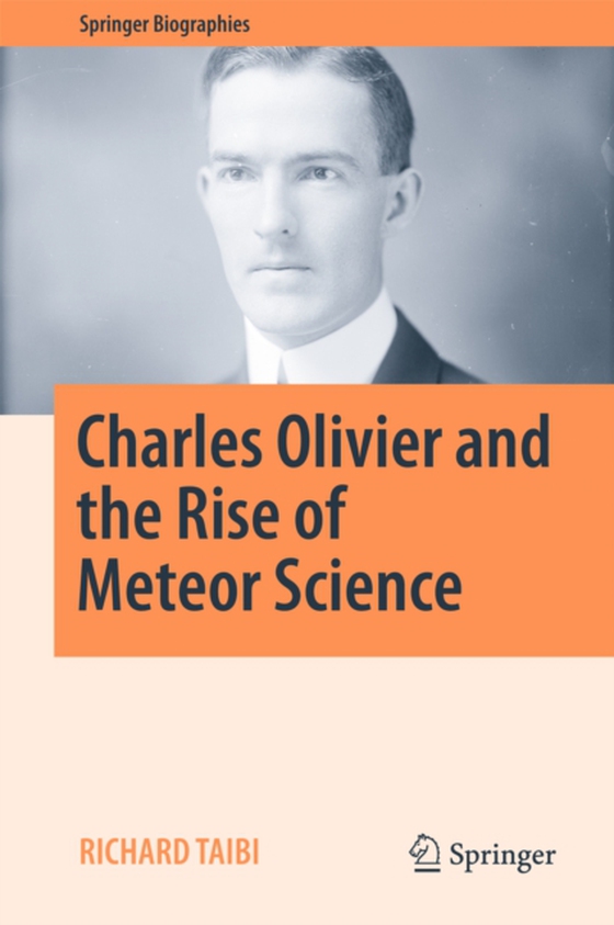 Charles Olivier and the Rise of Meteor Science (e-bog) af Taibi, Richard