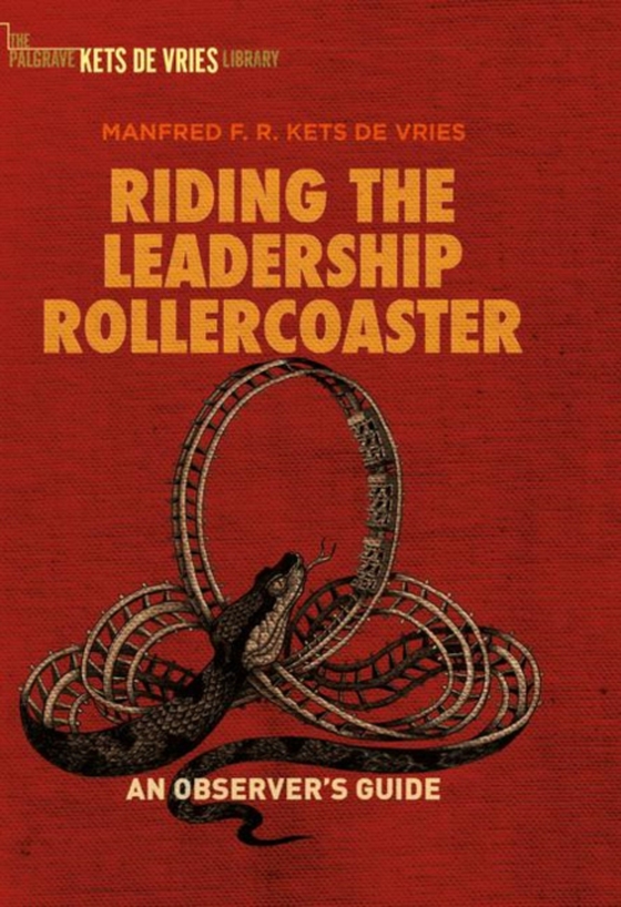 Riding the Leadership Rollercoaster (e-bog) af Vries, Manfred F.R. Kets de