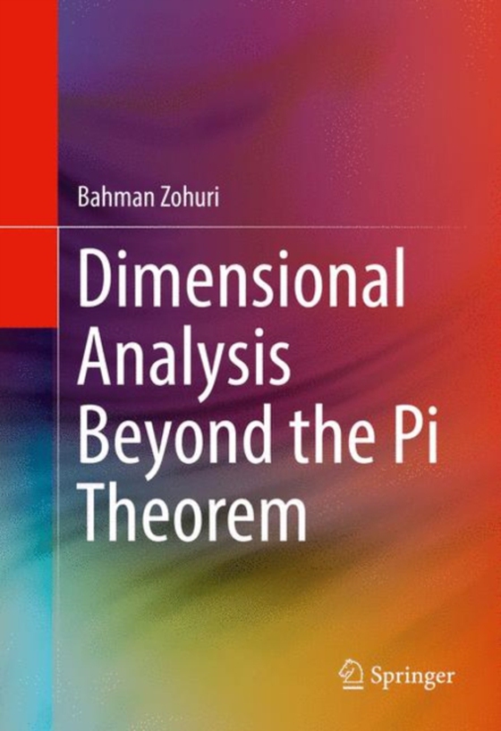 Dimensional Analysis Beyond the Pi Theorem (e-bog) af Zohuri, Bahman