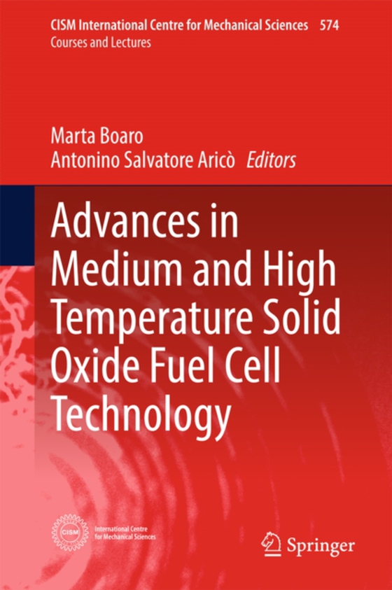 Advances in Medium and High Temperature Solid Oxide Fuel Cell Technology (e-bog) af -