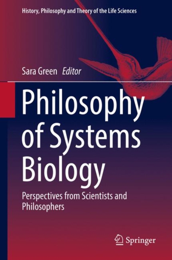 Philosophy of Systems Biology (e-bog) af -