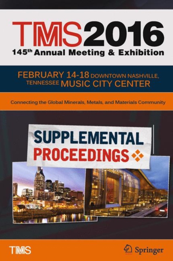 TMS 2016 145th Annual Meeting & Exhibition, Annual Meeting Supplemental Proceedings (e-bog) af -