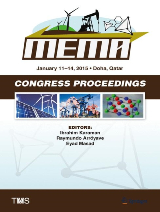 Proceedings of the TMS Middle East - Mediterranean Materials Congress on Energy and Infrastructure Systems (MEMA 2015) (e-bog) af -