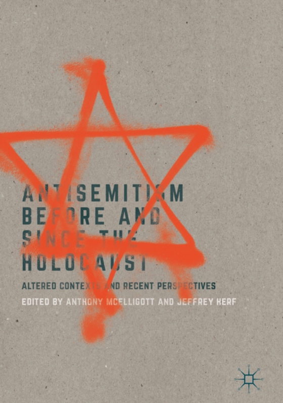 Antisemitism Before and Since the Holocaust (e-bog) af -