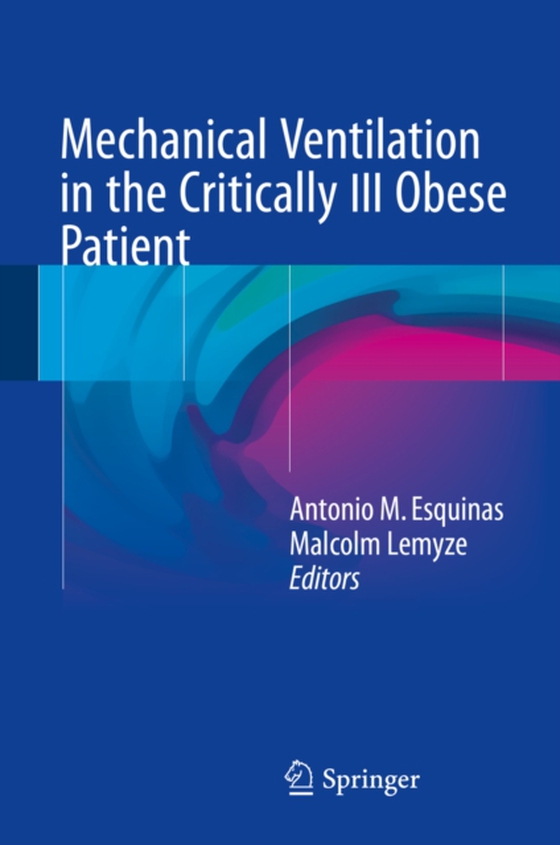 Mechanical Ventilation in the Critically Ill Obese Patient (e-bog) af -