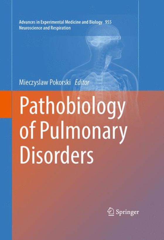 Pathobiology of Pulmonary Disorders (e-bog) af -