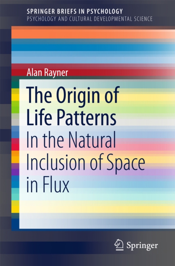 Origin of Life Patterns (e-bog) af Rayner, Alan