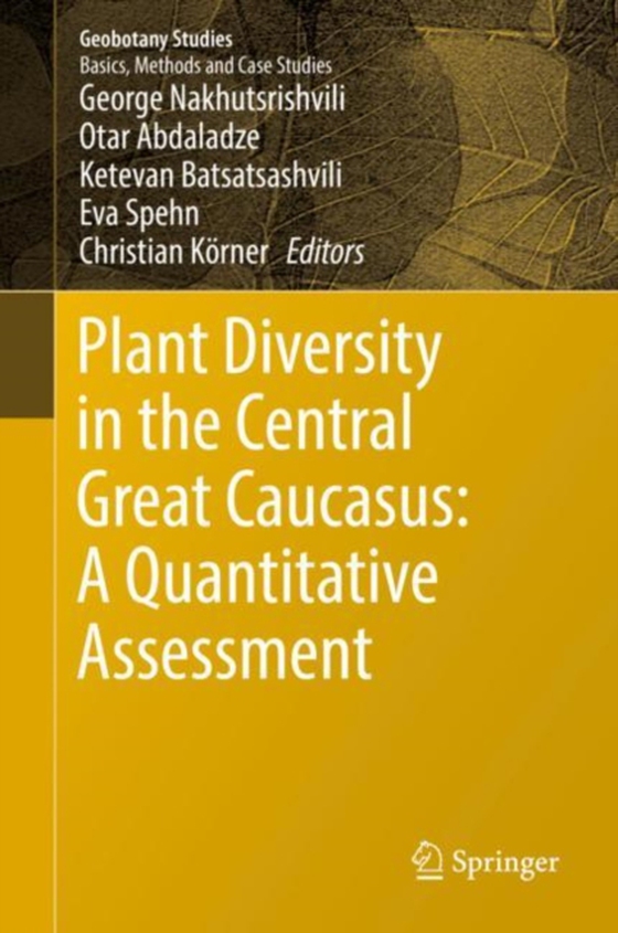 Plant Diversity in the Central Great Caucasus: A Quantitative Assessment (e-bog) af -