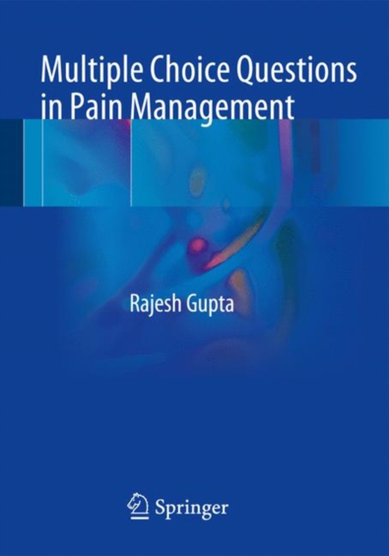 Multiple Choice Questions in Pain Management (e-bog) af Gupta, Rajesh