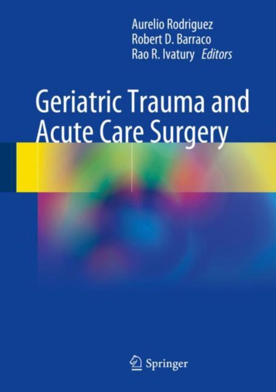 Geriatric Trauma and Acute Care Surgery  (e-bog) af -