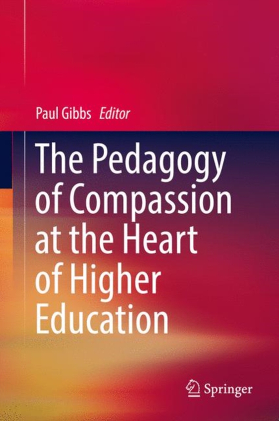 Pedagogy of Compassion at the Heart of Higher Education