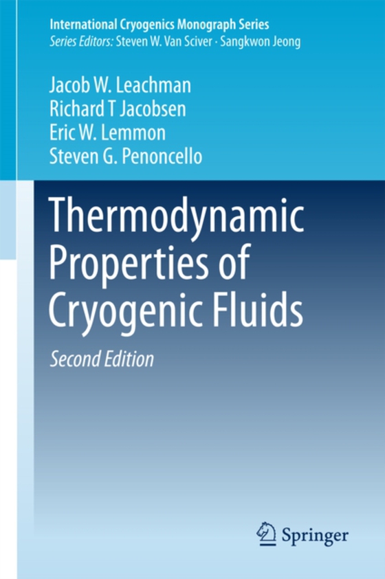 Thermodynamic Properties of Cryogenic Fluids (e-bog) af Penoncello, Steven G.