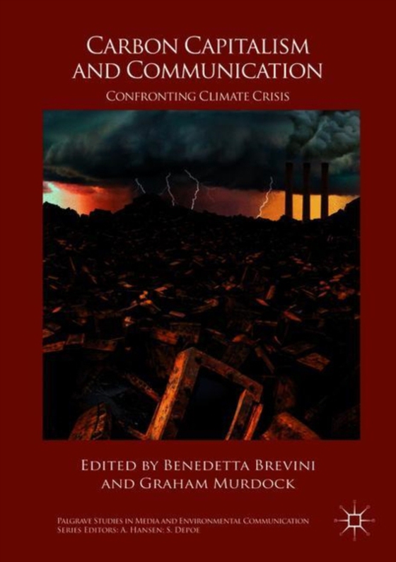 Carbon Capitalism and Communication (e-bog) af -