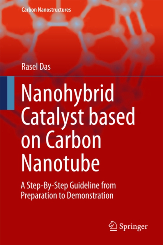 Nanohybrid Catalyst based on Carbon Nanotube (e-bog) af Das, Rasel