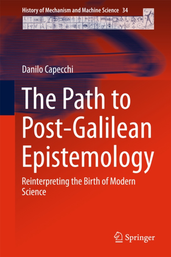 Path to Post-Galilean Epistemology (e-bog) af Capecchi, Danilo