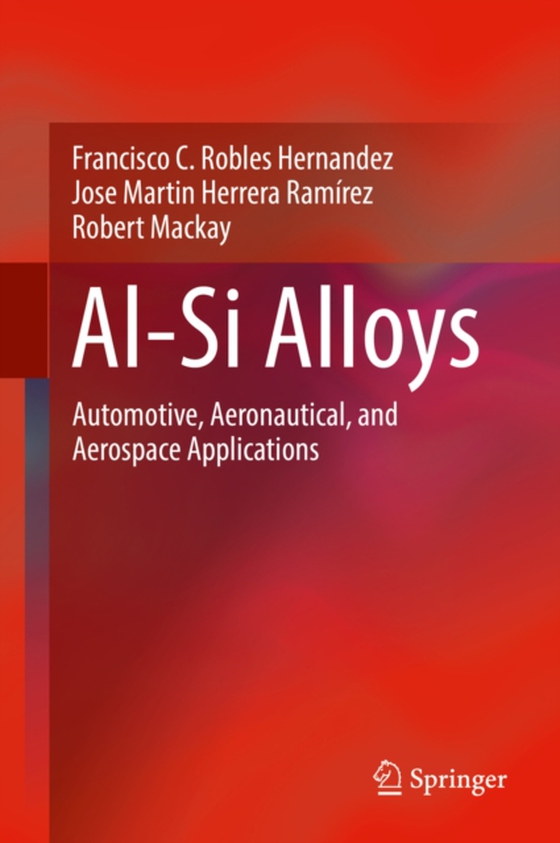 Al-Si Alloys (e-bog) af Mackay, Robert