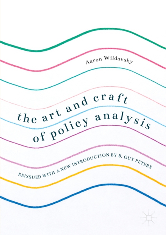 Art and Craft of Policy Analysis