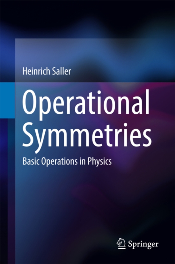 Operational Symmetries (e-bog) af Saller, Heinrich