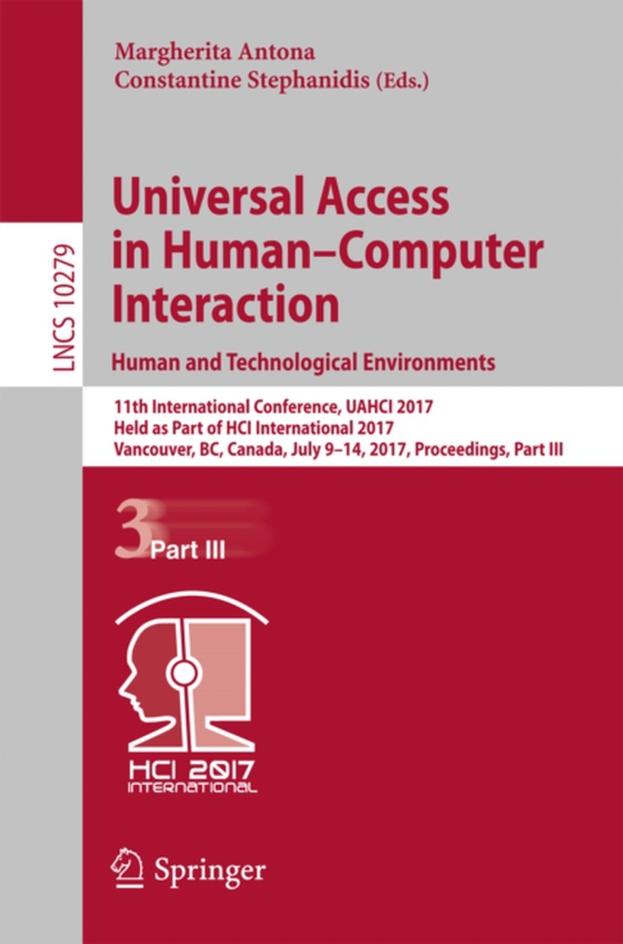 Universal Access in Human-Computer Interaction. Human and Technological Environments (e-bog) af -