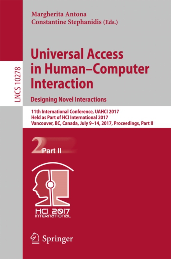 Universal Access in Human-Computer Interaction. Designing Novel Interactions (e-bog) af -