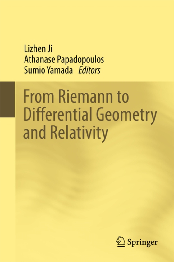 From Riemann to Differential Geometry and Relativity (e-bog) af -