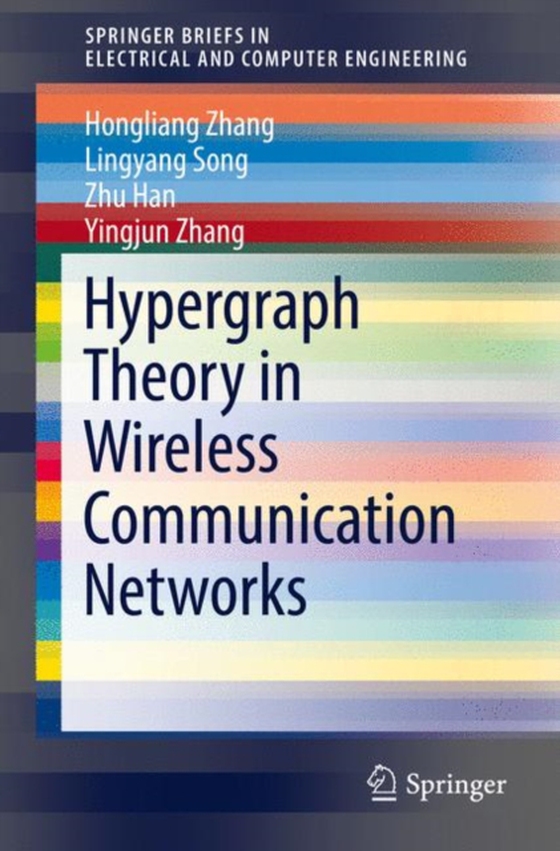 Hypergraph Theory in Wireless Communication Networks (e-bog) af Zhang, Yingjun