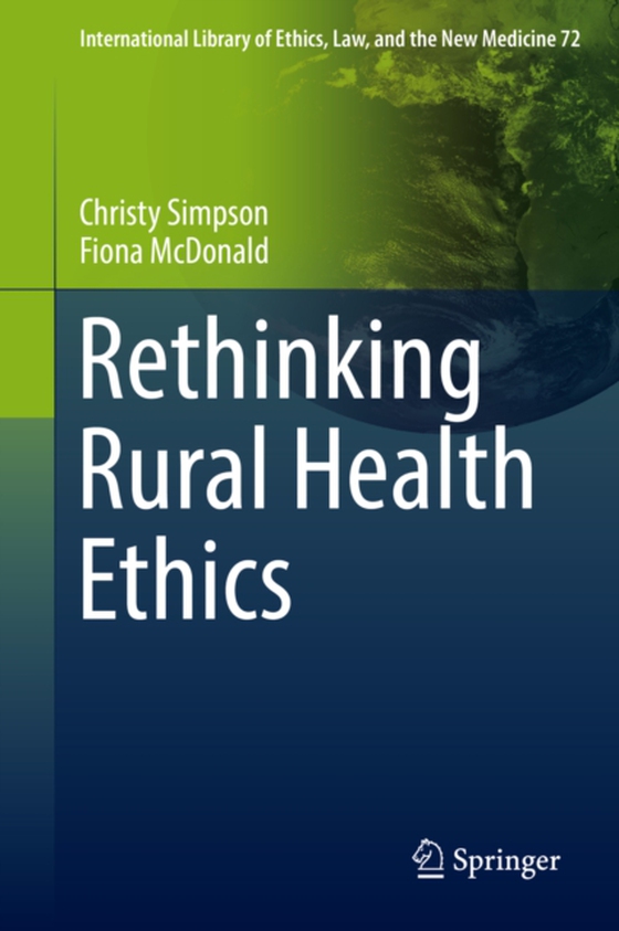 Rethinking Rural Health Ethics (e-bog) af McDonald, Fiona