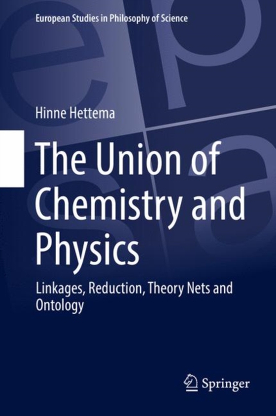 Union of Chemistry and Physics (e-bog) af Hettema, Hinne