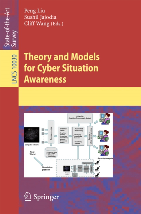 Theory and Models for Cyber Situation Awareness (e-bog) af -