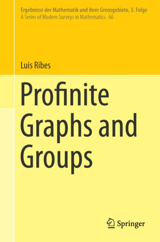 Profinite Graphs and Groups (e-bog) af Ribes, Luis