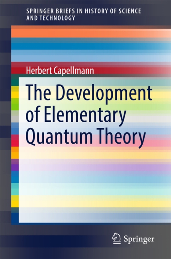 Development of Elementary Quantum Theory (e-bog) af Capellmann, Herbert