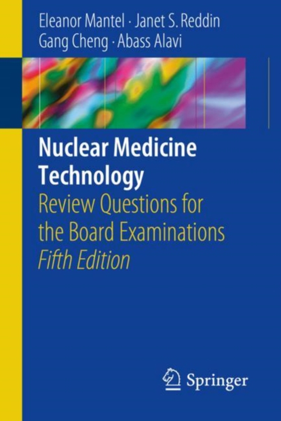 Nuclear Medicine Technology (e-bog) af Alavi, Abass