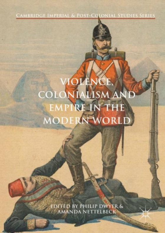 Violence, Colonialism and Empire in the Modern World (e-bog) af -