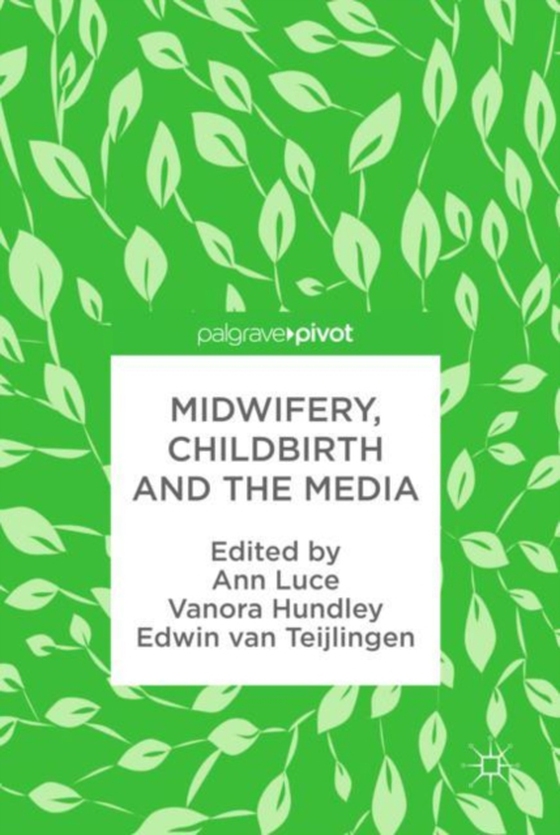 Midwifery, Childbirth and the Media (e-bog) af -