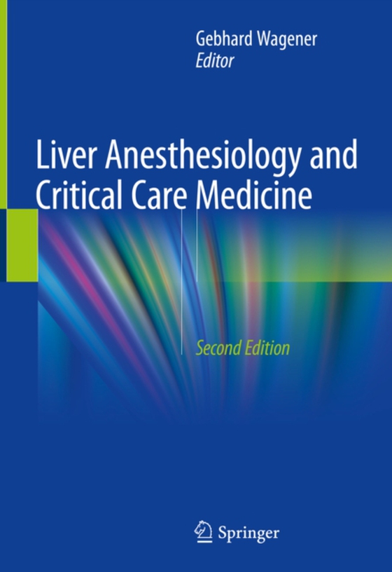 Liver Anesthesiology and Critical Care Medicine (e-bog) af -