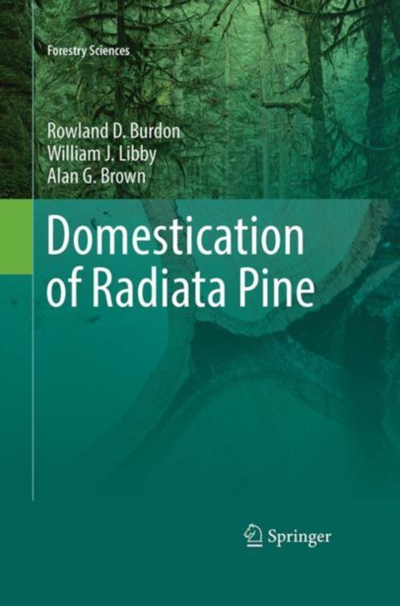 Domestication of Radiata Pine (e-bog) af Brown, Alan