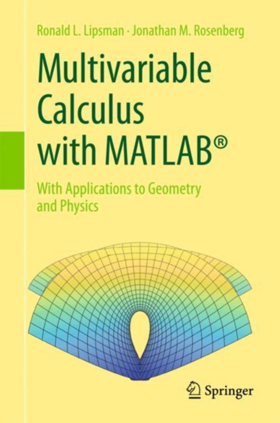 Multivariable Calculus with MATLAB(R)  (e-bog) af Rosenberg, Jonathan M.