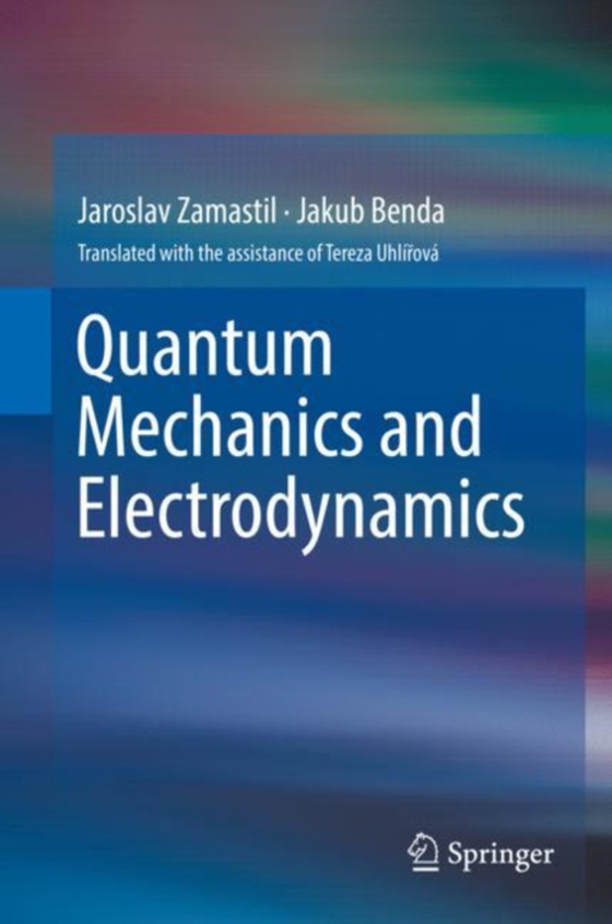 Quantum Mechanics and Electrodynamics (e-bog) af Benda, Jakub