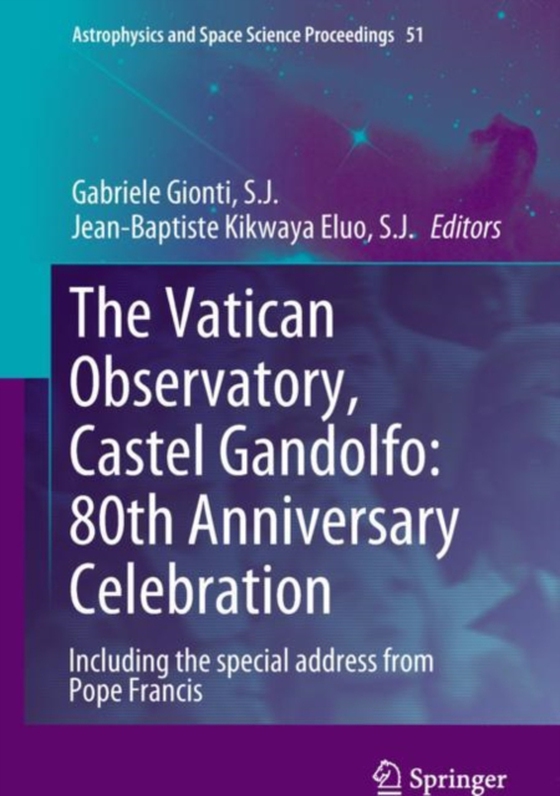 Vatican Observatory, Castel Gandolfo: 80th Anniversary Celebration (e-bog) af -