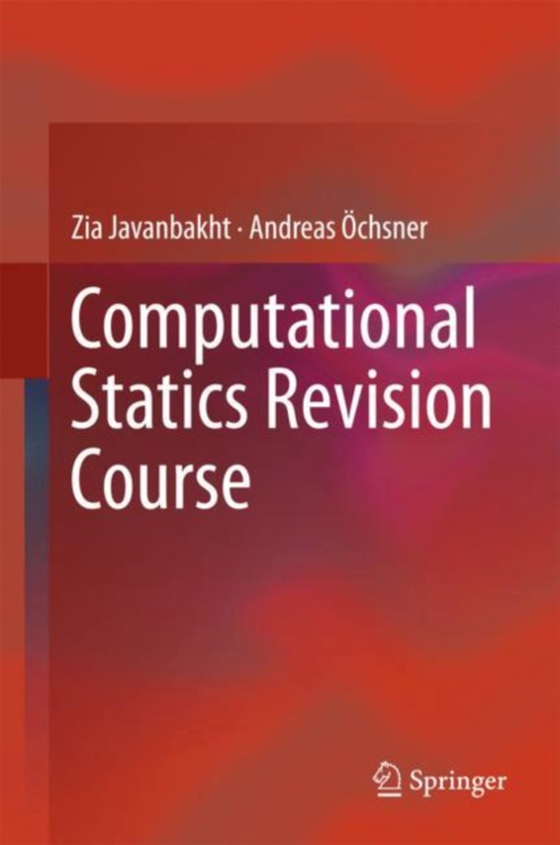 Computational Statics Revision Course (e-bog) af Ochsner, Andreas