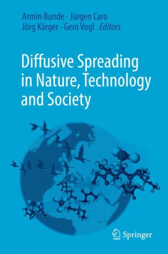 Diffusive Spreading in Nature, Technology and Society (e-bog) af -